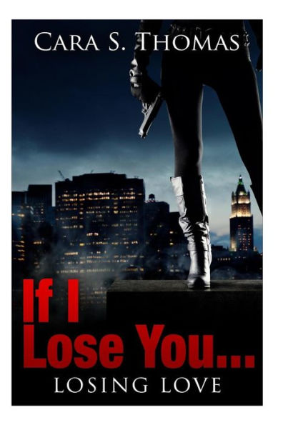 If I Lose You...: Losing Love (Book2)