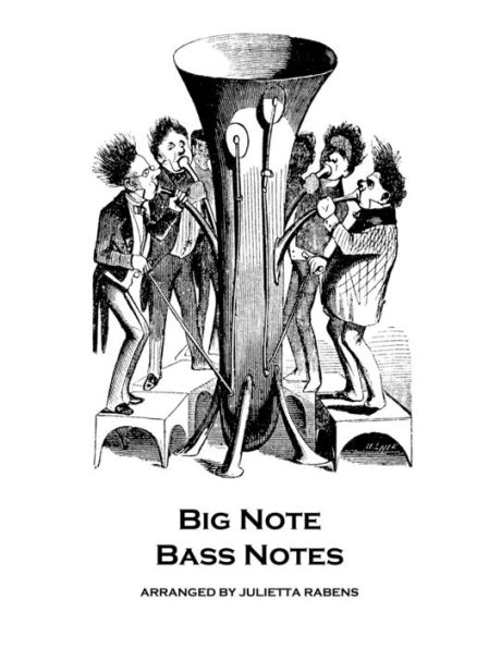 Big Note Bass Notes: for any instrument