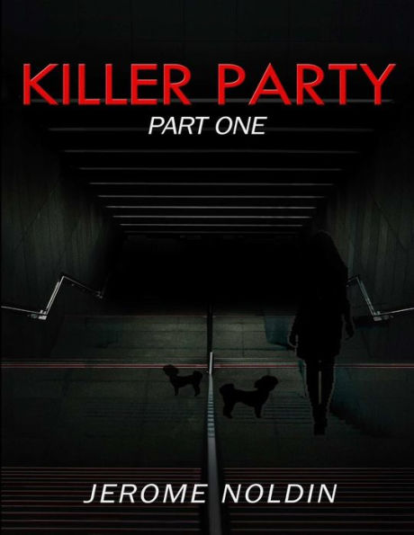 Killer Party: Part One