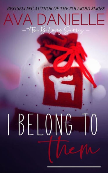 I Belong to Them: a Christmas Novella