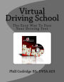 Virtual Driving School: The Easy Way To Pass Your Driving Test