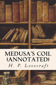 Title: Medusa's Coil (annotated), Author: Zealia Bishop