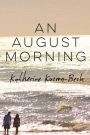 An August Morning