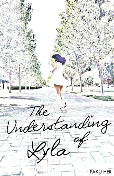 The Understanding of Lyla