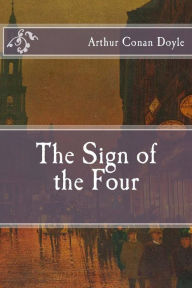 Title: The Sign of the Four, Author: Arthur Conan Doyle