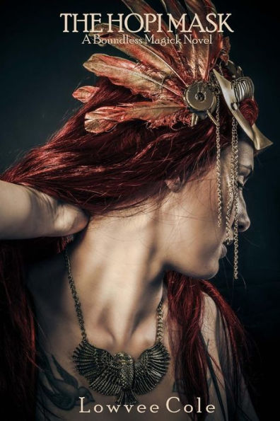 The Hopi Mask: A Boundless Magick Novel