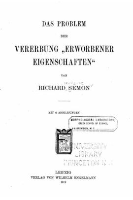 Das Problem Der Vererbung Erworbener Eigenschaften By Richard Semon Paperback Barnes Noble