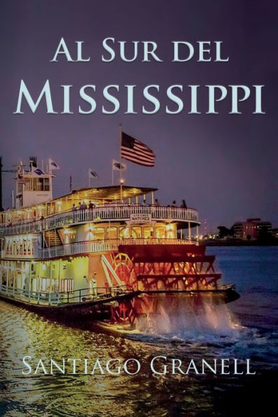 Al Sur del Mississippi