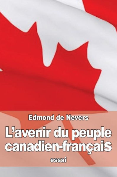 L'avenir du peuple canadien-franï¿½ais