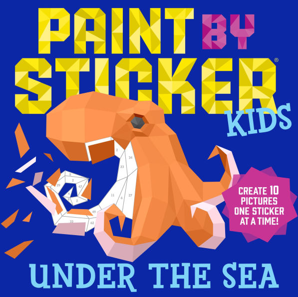 Under the Sea: Create 10 Pictures One Sticker at a Time! (Paint by Sticker Kids Series)