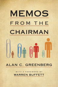 Title: Memos from the Chairman, Author: Alan C. Greenberg