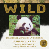 Title: Wild: Endangered Animals in Living Motion, Author: Dan Kainen
