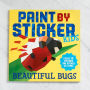 Beautiful Bugs (Paint by Sticker Kids Series)