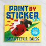 Beautiful Bugs (Paint by Sticker Kids Series)
