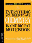 Alternative view 1 of Everything You Need to Ace Chemistry in One Big Fat Notebook