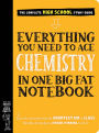 Everything You Need to Ace Chemistry in One Big Fat Notebook