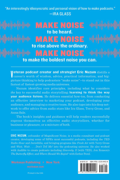 Make Noise: A Creator's Guide to Podcasting and Great Audio Storytelling