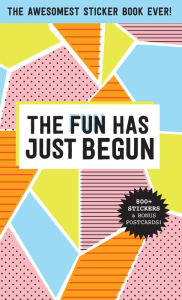 Title: Fun Has Just Begun Sticker Book
