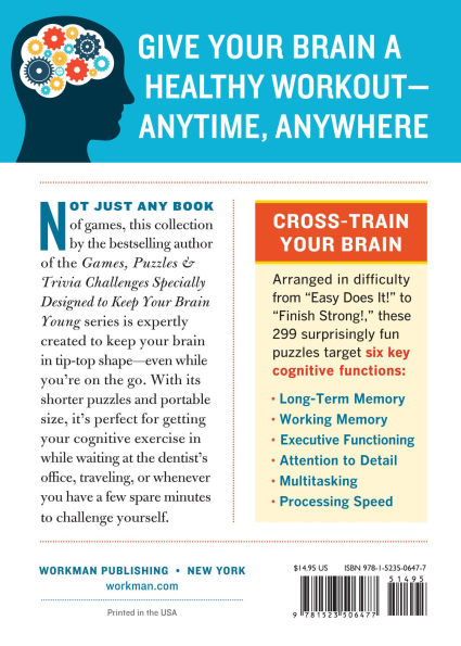 299 On-the-Go Games & Puzzles to Keep Your Brain Young: Minutes a Day Mental Fitness