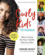 Alternative view 1 of Curly Kids: The Handbook: How to Care for Your Child's Glorious Hair