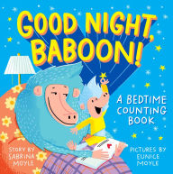 Title: Good Night, Baboon!: A Bedtime Counting Book, Author: Sabrina Moyle