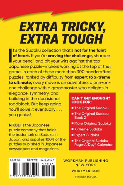 Genius-Level Sudoku: Over 300 Super-Difficult Puzzles from the Japanese Masters Who Invented the Game