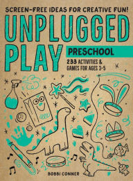 Best ebooks 2015 download Unplugged Play: Preschool: 233 Activities & Games for Ages 3-5 9781523510191 ePub DJVU English version