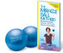 Alternative view 2 of The Miracle Ball Method, Revised Edition: Relieve Your Pain, Reshape Your Body, Reduce Your Stress