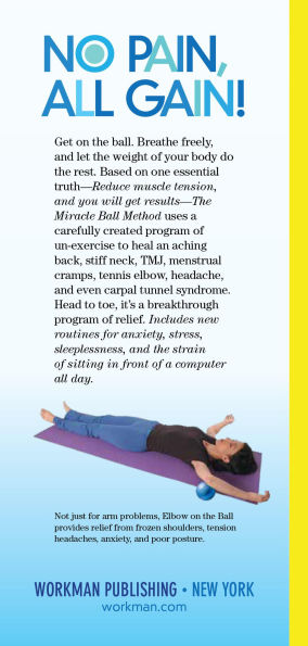 The Miracle Ball Method, Revised Edition: Relieve Your Pain, Reshape Body, Reduce Stress