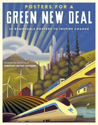 Free download pdf books Posters for a Green New Deal: 50 Removable Posters to Inspire Change ePub PDB 9781523511464