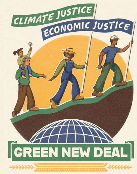 Posters for a Green New Deal: 50 Removable Posters to Inspire Change