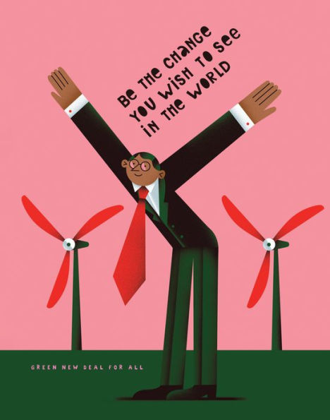 Posters for a Green New Deal: 50 Removable Posters to Inspire Change