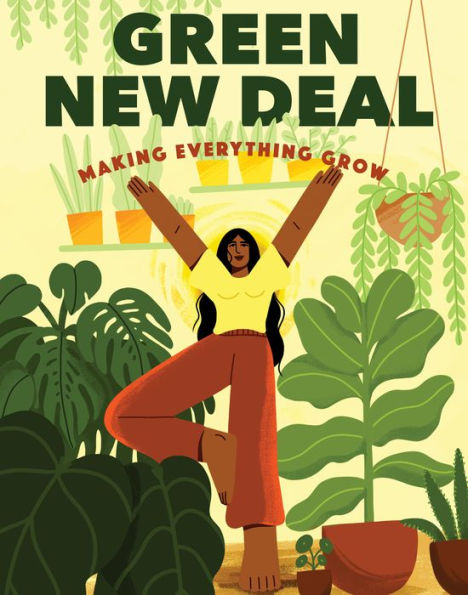 Posters for a Green New Deal: 50 Removable Posters to Inspire Change