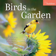 2022 Audubon Birds in the Garden Wall Calendar