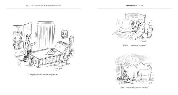 The Best of the Rejection Collection: 297 Cartoons That Were Too Dark, Too Weird, or Too Dirty for The New Yorker