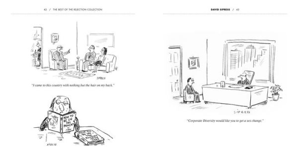 The Best of the Rejection Collection: 297 Cartoons That Were Too Dark, Too Weird, or Too Dirty for The New Yorker