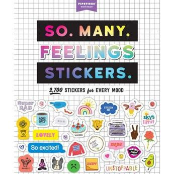 So. Many. Feelings Stickers.: 2,700 Stickers for Every Mood