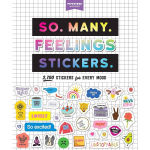 Alternative view 1 of So. Many. Feelings Stickers.: 2,700 Stickers for Every Mood