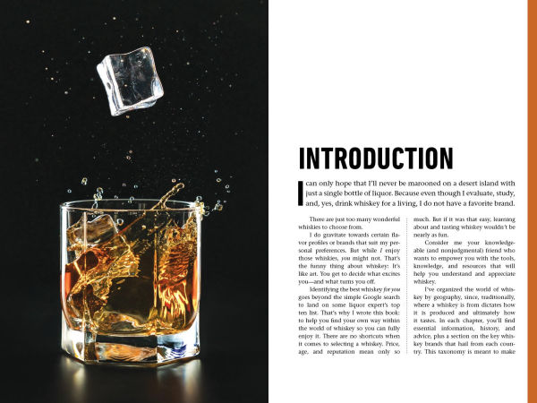 the Whiskey Bible: A Complete Guide to World's Greatest Spirit (The History, Secrets, and Lore Behind Best Scotch, Bourbon, Irish, Rye, Canadian, Japanese, Single Malt, More)