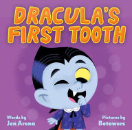 Title: Dracula's First Tooth, Author: Jen Arena
