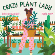 A book ebook pdf download Crazy Plant Lady Mini Calendar 2022: For the Plant Lover in You by  (English literature) ePub RTF PDF 9781523513048