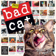 Free full ebook downloads 2022 Bad Cat Wall Calendar by  9781523513116