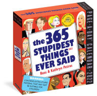 Download book to ipad 2022 365 Stupidest Things Ever Said Page-A-Day Calendar by 