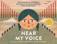 Alternative view 1 of Hear My Voice/Escucha mi voz: The Testimonies of Children Detained at the Southern Border of the United States