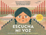 Alternative view 6 of Hear My Voice/Escucha mi voz: The Testimonies of Children Detained at the Southern Border of the United States