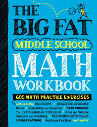 Download of free books online The Big Fat Middle School Math Workbook: 600 Math Practice Exercises by Workman Publishing, Brain Quest Editors MOBI PDF 9781523513581