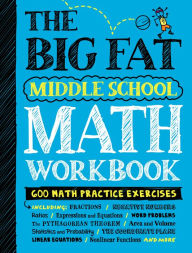 Download free electronics books The Big Fat Middle School Math Workbook: 600 Math Practice Exercises 9781523513581 FB2