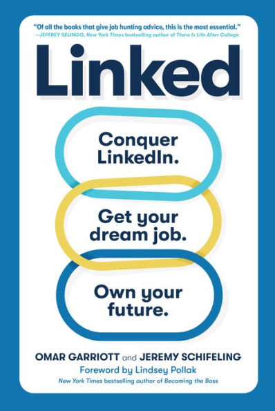 Linked: Conquer LinkedIn. Get Your Dream Job. Own Future.