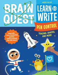 Brain Quest Learn to Write: Pen Control, Tracing, Shapes, and More