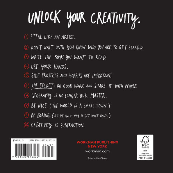 Steal Like an Artist 10th Anniversary Gift Edition with a New Afterword by the Author: 10 Things Nobody Told You About Being Creative